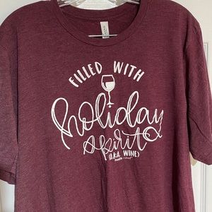 Filled With Holiday Spirit aka Wine T-Shirt
